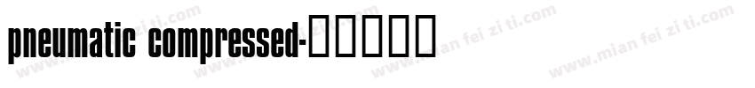 pneumatic compressed字体转换